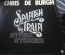 LP - Chris de Burgh - Spanish Train And Other Stories