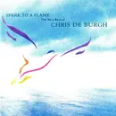 CD - Chris de Burgh - Spark To A Flame (The Very Best Of Chris de Burgh)