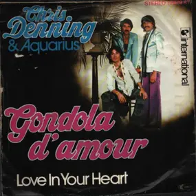 Chris Denning - Gondola D'Amour / Love In Your Heart