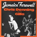 7inch Vinyl Single - Chris Denning - Jamaica Farewell