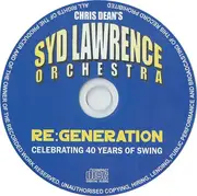 CD - Chris Dean's Syd Lawrence Orchestra - Re:Generation (Celebrating 40 Years of Swing)