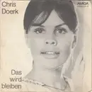 7inch Vinyl Single - Chris Doerk - Das Wird Bleiben / Der Mensch Baut Sich Ein Haus