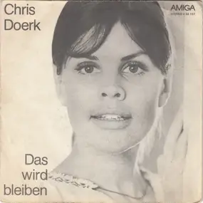 Chris Doerk - Das Wird Bleiben / Der Mensch Baut Sich Ein Haus