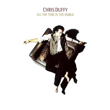Chris Duffy - All The Time In The World
