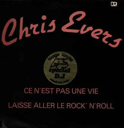 Chris Evers - Ce N' Est Pas Une Vie