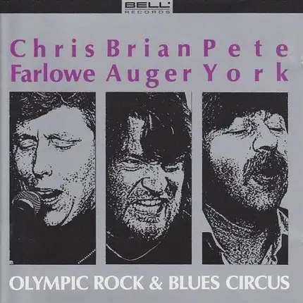 Chris Farlowe , Brian Auger , Pete York - Olympic Rock & Blues Circus