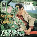 7inch Vinyl Single - Chris Farlowe - My Way Of Giving
