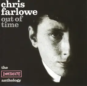 Chris Farlowe - Out Of Time - The Immediate Anthology