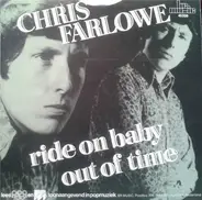 Chris Farlowe - Out Of Time / Ride On Baby