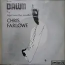 7inch Vinyl Single - Chris Farlowe - Dawn