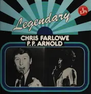 Chris Farlowe / P.P. Arnold - Legendary