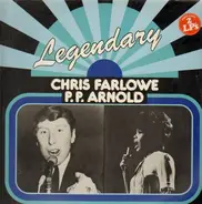 Chris Farlowe / P.P. Arnold - Legendary