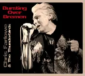 Chris Farlowe & The Thunderbirds - Bursting Over Bremen