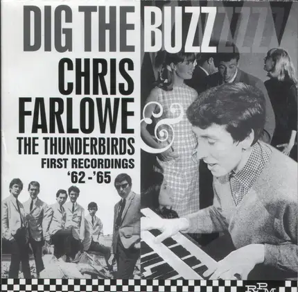 Chris Farlowe & The Thunderbirds - Dig The Buzz, First Recordings '62 - '65