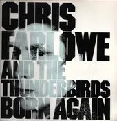 Chris Farlowe & The Thunderbirds - Born Again