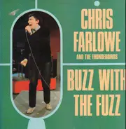 Chris Farlowe & The Thunderbirds - Buzz With The Fuzz