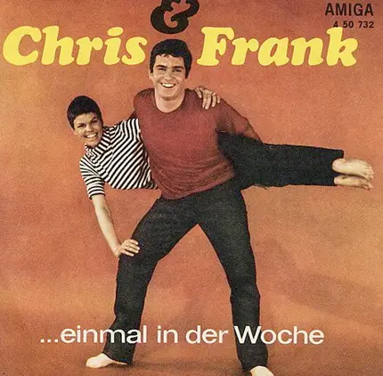 Chris & Frank / Nina Lizell & Britt Kersten - ...Einmal In Der Woche / Aller Anfang Ist Schwer