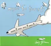 chris garneau - Music for Tourists