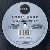 Chris Gray - Very Moody EP