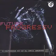 Chris Harshman - Future Progressv 2