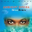 CD - Chris Hinze - Ambient Opera - Ibiza Remix