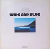 LP - Chris Hinze Sigi Schwab Eberhard Weber Lala Kovacev - Wide And Blue