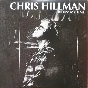 Chris Hillman - Bidin' My Time