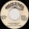 7inch Vinyl Single - Chris Holland & T-Bone - Get Me Some Help