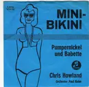 7inch Vinyl Single - Chris Howland , Paul Kuhn Mit Seinem Orchester - Mini-Bikini