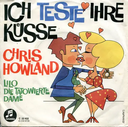 Chris Howland - Ich Teste Ihre Küsse / Lilo Die Tätowierte Dame