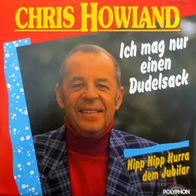 chris howland - Ich Mag Nur Einen Dudelsack