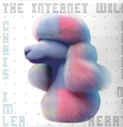 Chris Imler - The Internet Will Break My Heart