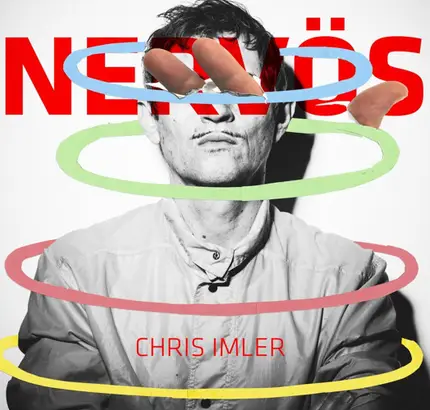 Chris Imler - Nervös