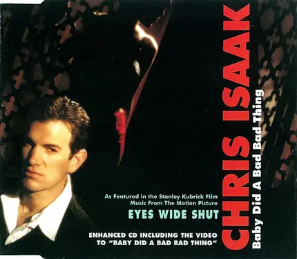 Chris Isaak - Baby Did A Bad Bad Thing