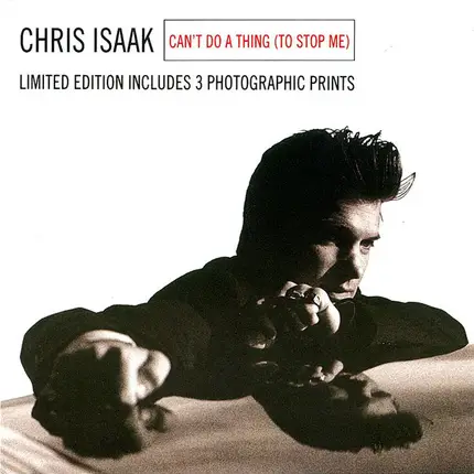 Chris Isaak - Can't Do A Thing (To Stop Me)