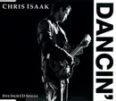 CD Single - Chris Isaak - Dancin'