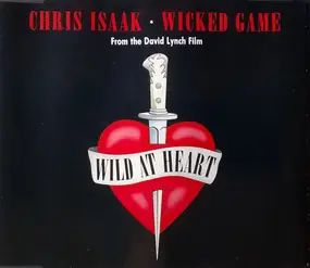 Chris Isaak - Wicked Game (From The David Lynch Film Wild At Heart)