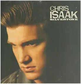 Chris Isaak - Silvertone