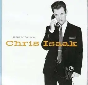 Chris Isaak - Speak of the Devil