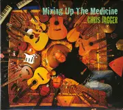 CD - Chris Jagger - Mixing Up The Medicine - Digisleeve
