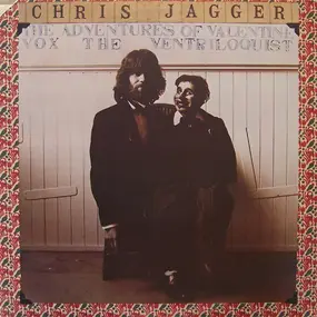 Chris Jagger - The Adventures of Valentine Vox the Ventriloquist