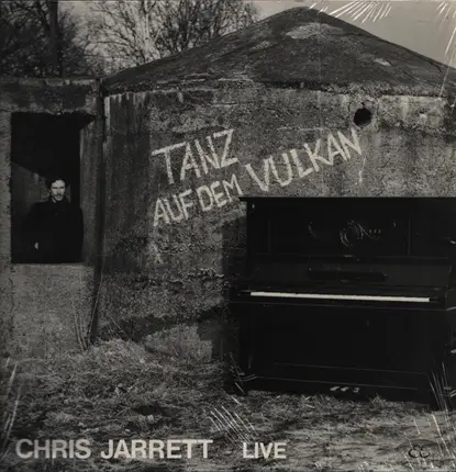 Chris Jarrett - Tanz Auf Dem Vulkan - Live -