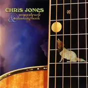 Chris Jones - Moonstruck & No Looking Back
