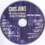CD - Chris Jones & The Night Drivers - Run Away Tonight - Digisleeve