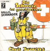Chris Juwens - Die Schweiz Ist Geschlossen