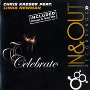 12inch Vinyl Single - Chris Kaeser Feat. Linda Newman - Celebrate