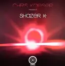 12inch Vinyl Single - Chris Kaeser - Shazer K EP