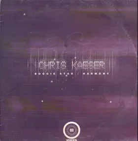 Chris Kaeser - Boogie Star / Harmony