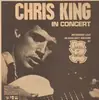 LP - Chris King - In Concert