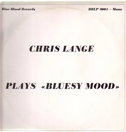 Chris Lange - plays 'Bluesy Mood'